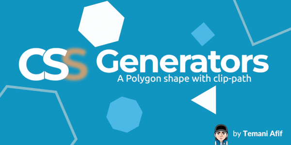 CSS Generators: Polygon Shape